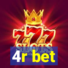 4r bet